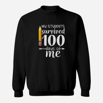 My Students Survived 100 Days Of Me Happy 100th Day Of School Pencil Gift Sweatshirt - Seseable