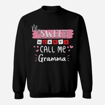 My Sweethearts Call Me Grandma Valentine Day Sweatshirt - Monsterry AU