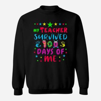 My Teacher Survived 100 Days Of Me T Shirts Sweatshirt | Crazezy