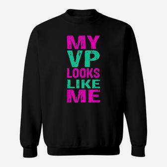 My Vp Looks Like Me A Retro Vintage Madam Vice President Sweatshirt - Monsterry