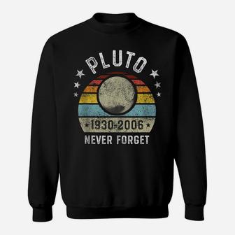 Never Forget Pluto Retro Space Science Graphic Vintage Gift Sweatshirt | Crazezy