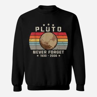 Never Forget Pluto Retro Style Funny Space, Science Sweatshirt | Crazezy CA