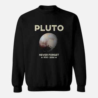 Never Forget Pluto Sweatshirt | Crazezy UK