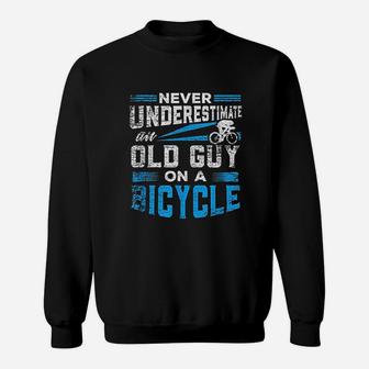 Never Underestimate An Old Guy On A Bicycle Sweatshirt - Thegiftio UK