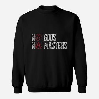 No Gods No Masters Sweatshirt | Crazezy CA