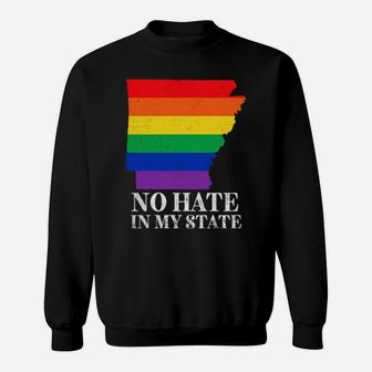 No Hate In My State Arkanas Map Lgbt Pride Rainbow Sweatshirt - Monsterry