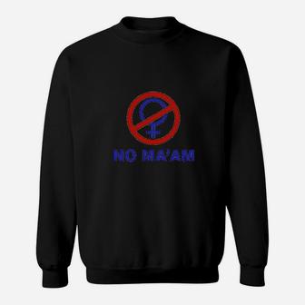 No Maam Adjustable Trucker Hat Mesh Sweatshirt | Crazezy