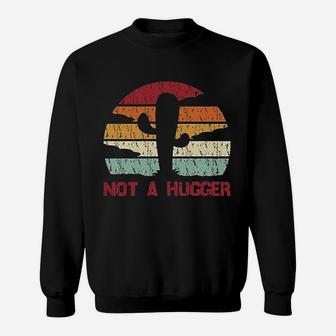 Not A Hugger Cactus Sweatshirt | Crazezy