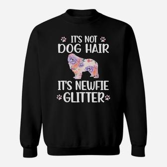 Not Dog Hair | Newfoundland Dog Owner Newfie Mom Newfie Dad Sweatshirt | Crazezy