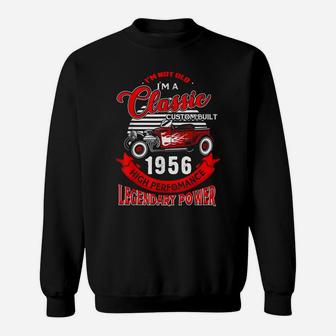 Not Old I Am Classic 1956 66Th Birthday Gift For 66 Year Old Sweatshirt | Crazezy DE