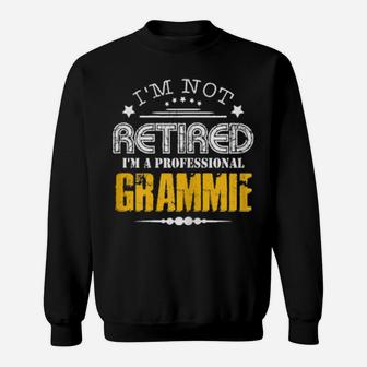 Not Retried Im Professional Grammie Distressed Sweatshirt - Monsterry