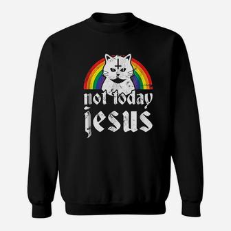 Not Today Jesus Rainbow Cat Sweatshirt | Crazezy