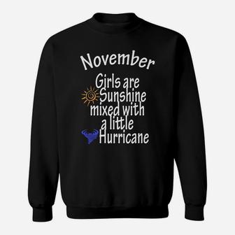 November-Girls Are Sunshine Mixed With A Little-Hurricane Sweatshirt | Crazezy