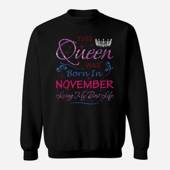November Queen Gift Gift Queens Born In November Cute Womens Sweatshirt | Crazezy AU