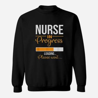 Nurse In Progress Sweatshirt | Crazezy AU