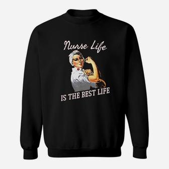 Nurse Life Sweatshirt | Crazezy
