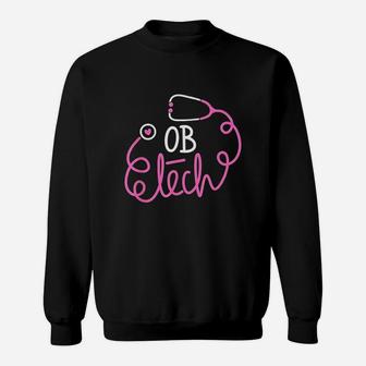 Ob Tech Obstetric Technologists Sweatshirt | Crazezy CA