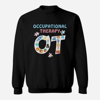 Occupational Therapist Cute Ot Therapy Sweatshirt | Crazezy