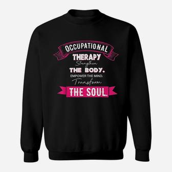 Occupational Therapy Gift For Therapist Sweatshirt | Crazezy