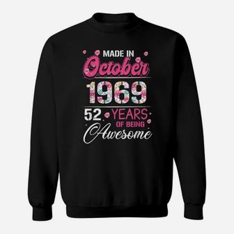 October Girls 1969 Birthday Gift 52 Years Old Made In 1969 Sweatshirt | Crazezy AU