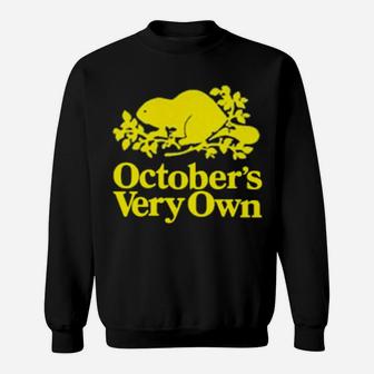 Octobers Very Own Sweatshirt - Monsterry UK