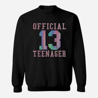 Official Teenager Sweet 13Th Birthday Gift For Girls Sweatshirt | Crazezy CA