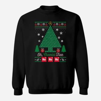 Oh Chemist Tree Merry Christmas Chemistree Sweatshirt Sweatshirt | Crazezy
