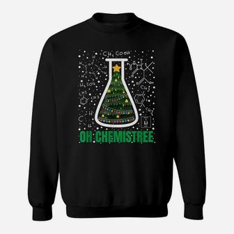 Oh Chemistree Chemistry Teacher Ugly Science Merry Christmas Sweatshirt | Crazezy UK