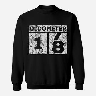 Oldometer 17-18 Car Odometer Funny 18Th Birthday Sweatshirt | Crazezy AU