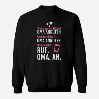 Oma Ratgeber-Themen Sweatshirt, Lustiges Ruf Oma an Statement - Seseable