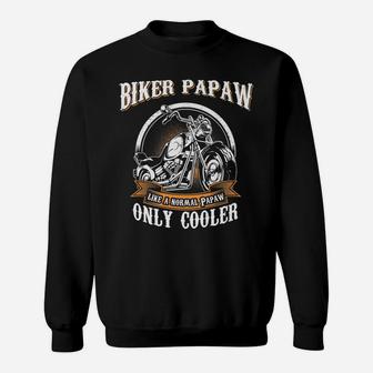 Only Cool Papaw Rides Motorcycles T Shirt Rider Gift Sweatshirt | Crazezy