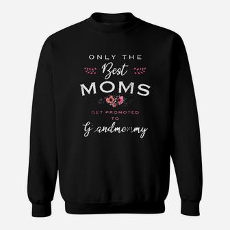 Only The Best Moms Sweatshirt | Crazezy