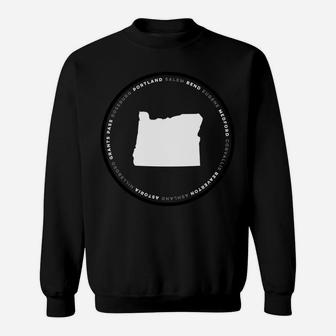 Oregon Portland Salem Bend Eugene Medford Corvallis Sweatshirt | Crazezy CA