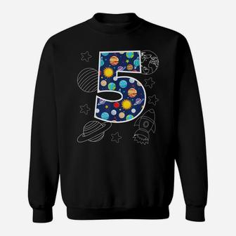 Outer Space 5 Year Old 5Th Birthday Party Boys Girls Space Sweatshirt | Crazezy