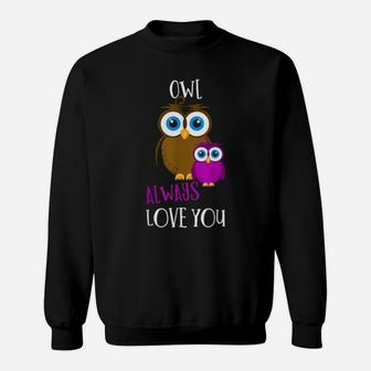 Owl Always Love You Romantic And Adorable Owl Pun Valentine Sweatshirt - Monsterry