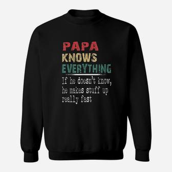 Papa Knows Everything Sweatshirt | Crazezy UK