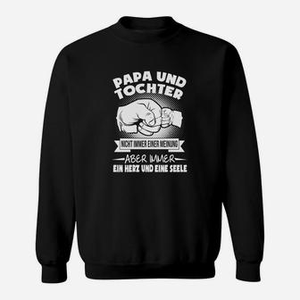 Papa und Tochter Faustgruß Sweatshirt, Herz und Seele Spruch - Seseable