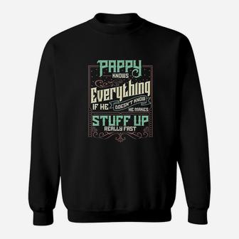 Pappy Knows Everything Sweatshirt | Crazezy UK