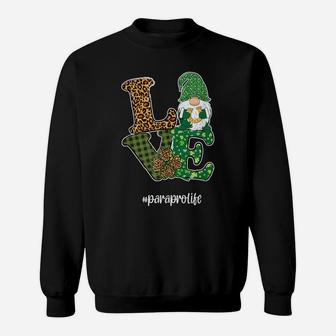 Paraprofessional Love St Patricks Day Gnome Shamrock Gift Sweatshirt | Crazezy