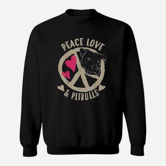 Peace Love And Pitbulls Sweatshirt | Crazezy