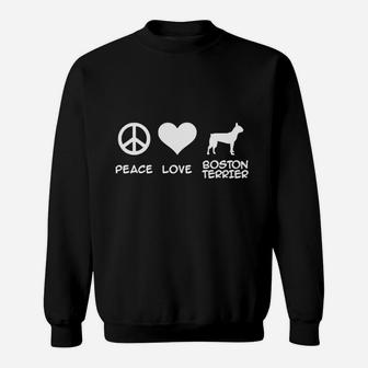 Peace Love Boston Terrier Sweatshirt | Crazezy