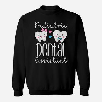 Pediatric Dental Assistant Tooth Kids Tee Dental Teeth Job Sweatshirt | Crazezy CA