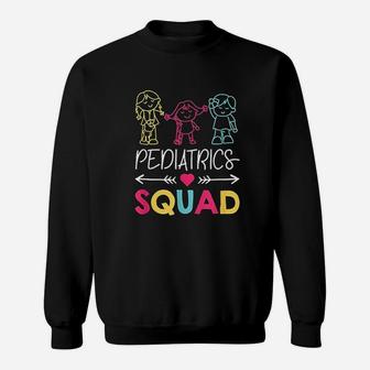 Pediatrics Squad Nurse Cute Sweatshirt | Crazezy DE