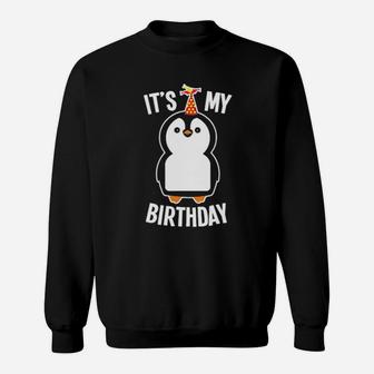 Penguin It Is My Birthday Sweatshirt - Monsterry DE