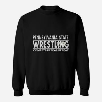 Pennsylvania State Wrestling Compete Defeat Repeat Sweatshirt | Crazezy