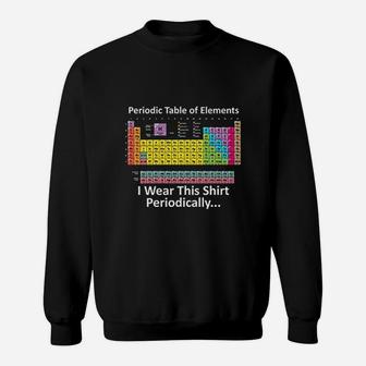 Periodic Table Of Elements Funny Humor Sweatshirt - Thegiftio