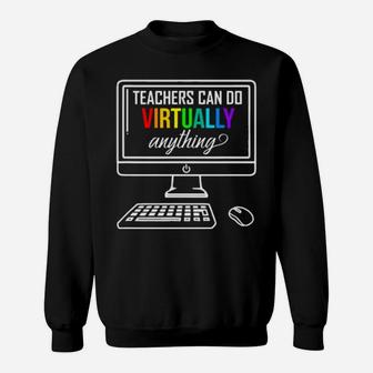 Personal Computer Teachers Can Do Virtually Anything Lgbt Sweatshirt - Monsterry