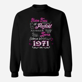 Personalisiertes 1971 Geburtsjahr Sweatshirt für Perfekte Frau - Seseable