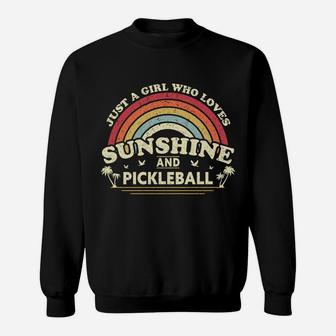 Pickleball Shirt A Girl Who Loves Sunshine And Pickleball Sweatshirt Sweatshirt | Crazezy