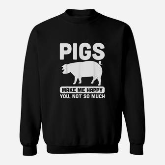Pigs Make Me Happy Sweatshirt | Crazezy DE